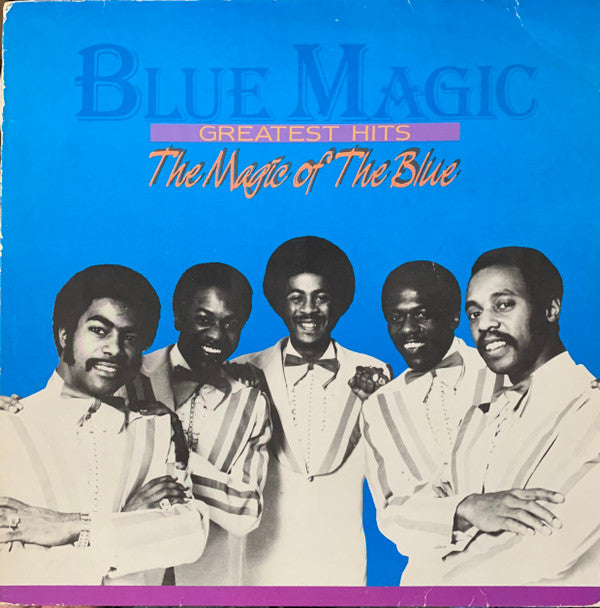 Blue Magick Blue Magic - Greatest Hits: The Magic Of The Blue – Five Buck Bin