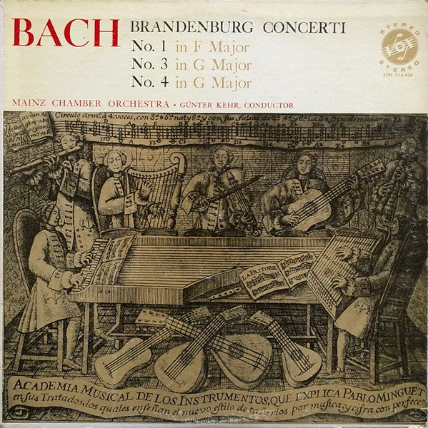 Johann Sebastian Bach, Mainzer Kammerorchester, Günter Kehr - Brandenburg Concerti (No. 1 In F Major - No. 3 In G Major - No. 4 In G Major)