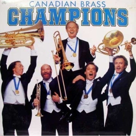 The Canadian Brass - Champions