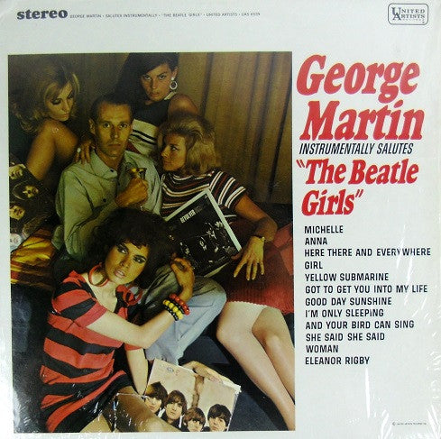 George Martin - George Martin Instrumentally Salutes The Beatle Girls