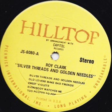 Roy Clark - Silver Threads And Golden Needles / Roy Clark