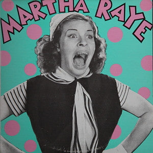 Martha Raye - Martha Raye
