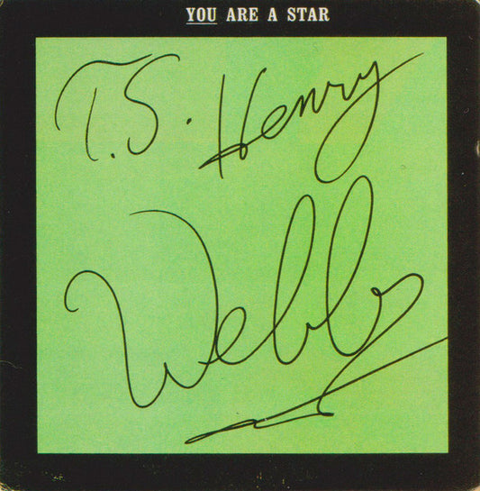 T.S. Henry Webb - You Are A Star