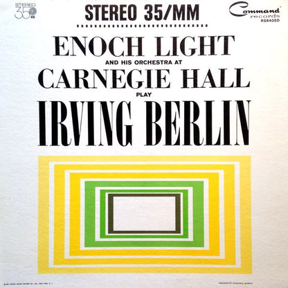 Enoch Light And His Orchestra - Enoch Light And His Orchestra At Carnegie Hall Play Irving Berlin
