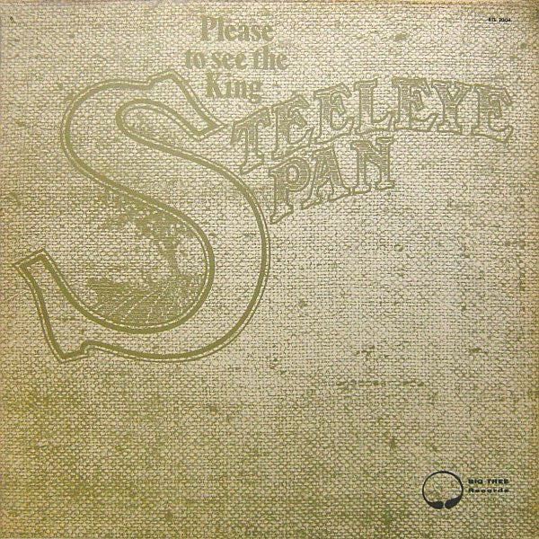 Steeleye Span - Please To See The King