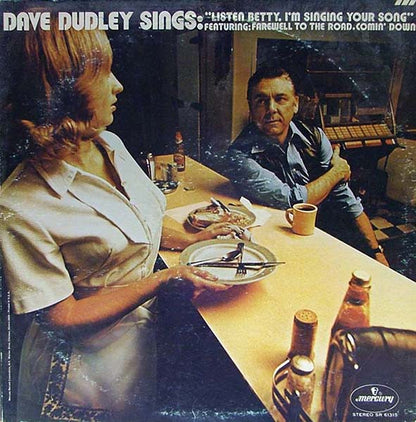 Dave Dudley Sings "Listen Betty, I'm Singing Your Song" - primary
