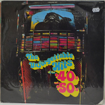 The Unforgettable Hits Of The '40's And '50's - primary