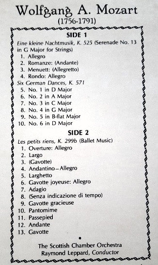 Wolfgang Amadeus Mozart, Scottish Chamber Orchestra, Raymond Leppard - Eine Kleine Nachtmusik, K. 525; Six German Dances, K. 571, Les Petits Riens, K. 299b