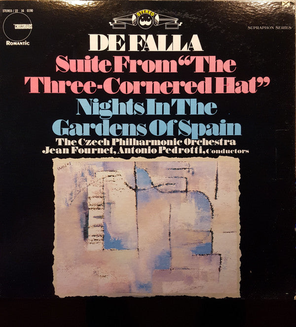 Manuel De Falla, The Czech Philharmonic Orchestra - Suite From "The Three-Cornered Hat" / Nights In The Gardens of Spain