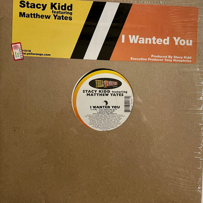 12" Single: Stacy Kidd, Matthew Yates - I Wanted You