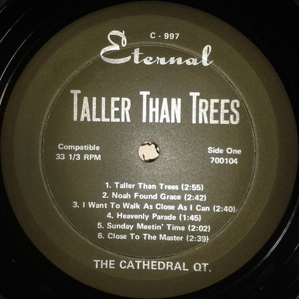 The Cathedrals - Taller Than Trees