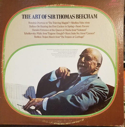 Sir Thomas Beecham - The Art Of Sir Thomas Beecham