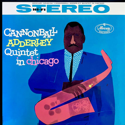 Cannonball Adderley Quintet In Chicago - primary