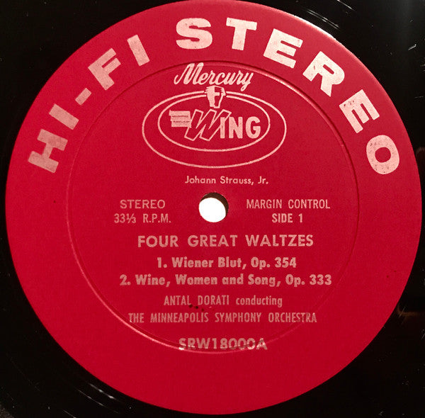 Johann Strauss Jr., Minneapolis Symphony Orchestra, Antal Dorati - Strauss Waltzes Wiener Blut, Wine, Women And Song, Tales From The Vienna Woods, The Emperor