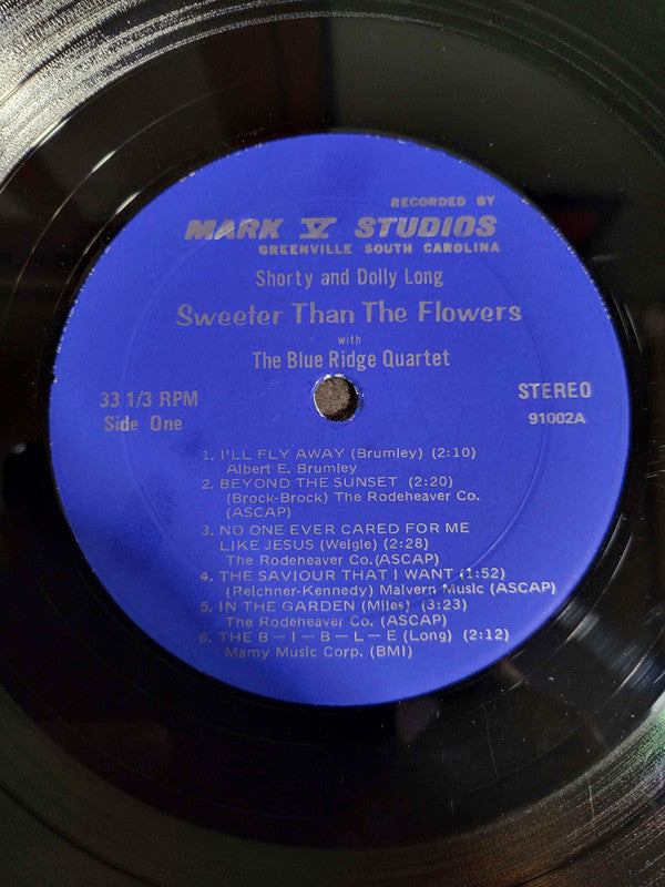 Shorty & Dolly Long, The Blue Ridge Quartet - Sweeter Than The Flowers