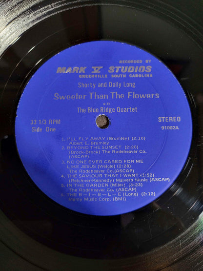Shorty & Dolly Long, The Blue Ridge Quartet - Sweeter Than The Flowers