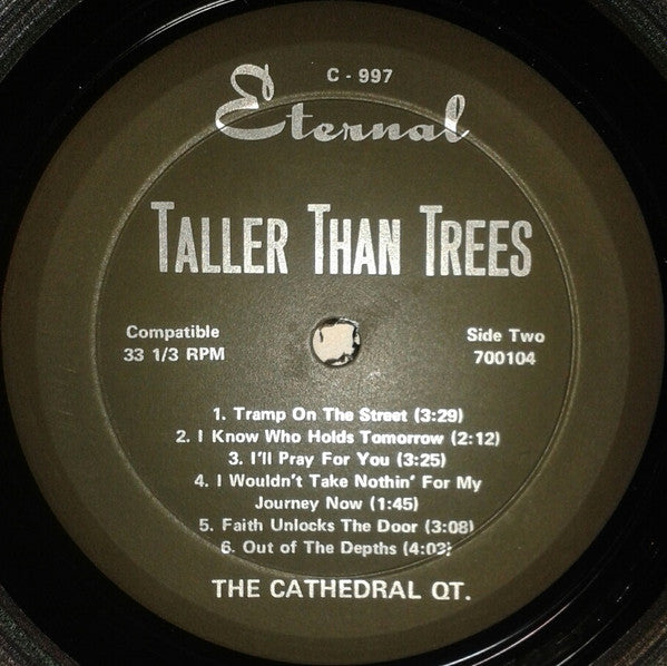 The Cathedrals - Taller Than Trees