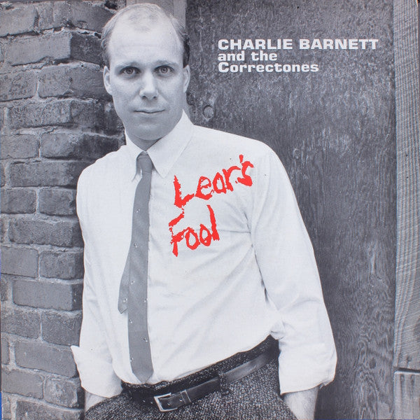 Charlie Barnett, The Correctones - Lear's Fool