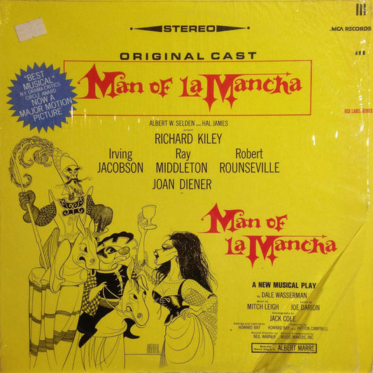 "Man Of La Mancha" Original Broadway Cast, Richard Kiley, Joan Diener, Irving Jacobson, Robert Rounseville, Ray Middleton - Man Of La Mancha