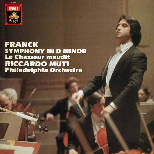 César Franck, Riccardo Muti, The Philadelphia Orchestra - Symphony In D Minor / Le Chasseur Maudit