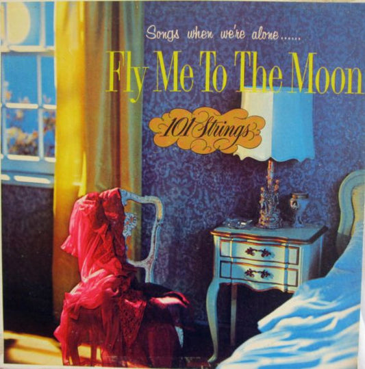 101 Strings - Fly Me To The Moon