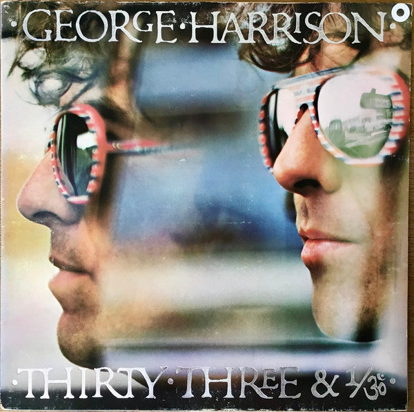 George Harrison - Thirty Three & 1/ૐ