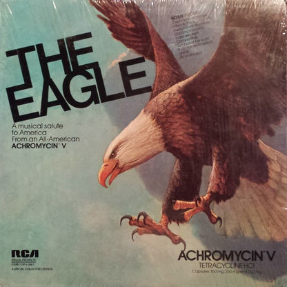 The Eagle: A Musical Salute To America From An All-American Achromycin V - primary