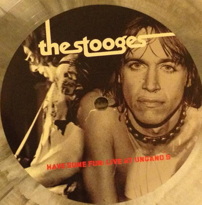 The Stooges - Have Some Fun: Live At Ungano's