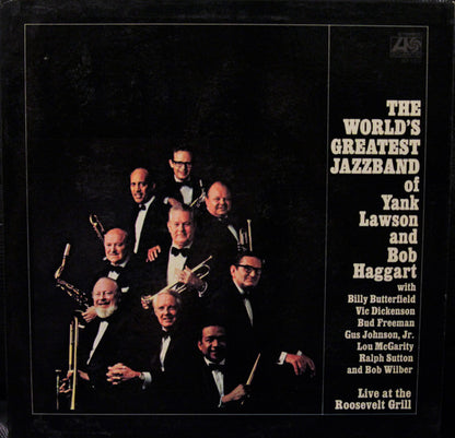 The World's Greatest Jazzband, Yank Lawson, Bob Haggart - Live At The Roosevelt Grill