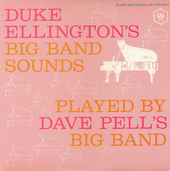 Duke Ellington's Big Band Sounds, Played By Dave Pell's Big Band - primary