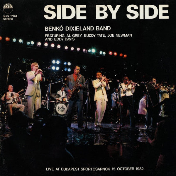 Benkó Dixieland Band - Side By Side