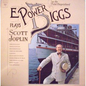 E. Power Biggs Plays Scott Joplin On The Pedal Harpsichord - primary