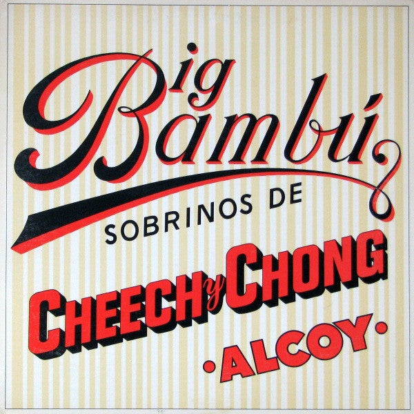 Cheech & Chong - Big Bambú
