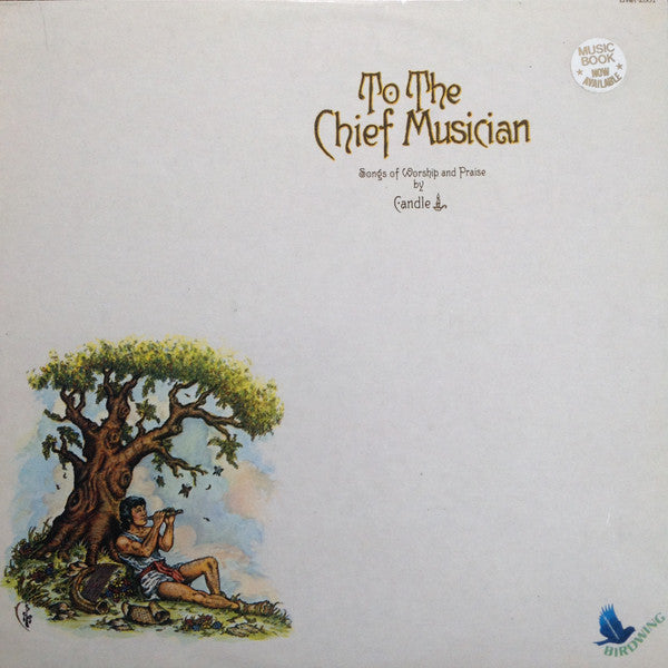 Candle - To The Chief Musician - Songs Of Worship And Praise By Candle