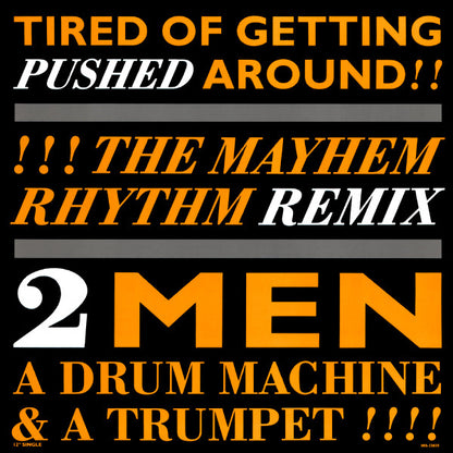 Tired Of Getting Pushed Around - primary