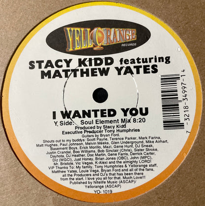 12" Single: Stacy Kidd, Matthew Yates - I Wanted You