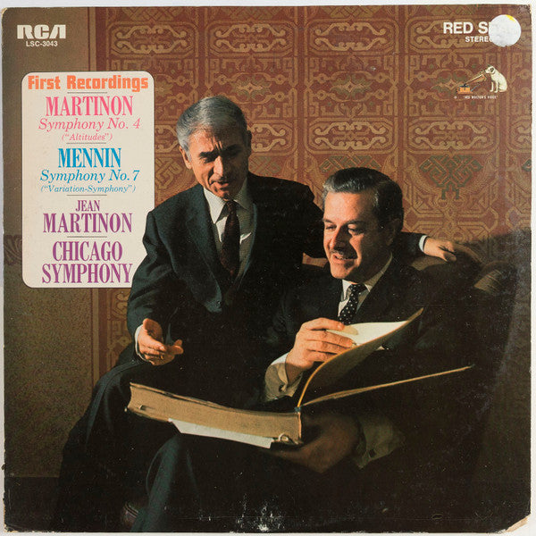 Jean Martinon, Peter Mennin, The Chicago Symphony Orchestra - First Recordings - Symphony No. 4 "Altitudes" / Symphony No. 7 "Variation-Symphony"