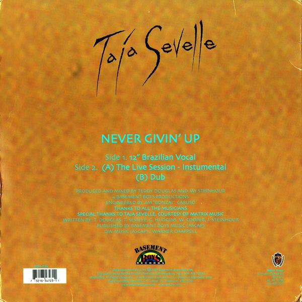 12": Taja Sevelle - Never Givin' Up