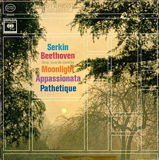 Rudolf Serkin, Ludwig Van Beethoven - Three Favorite Sonatas - Moonlight / Appassionata / Pathétique