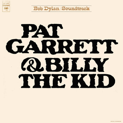 Bob Dylan - Pat Garrett & Billy The Kid (Original Soundtrack Recording)
