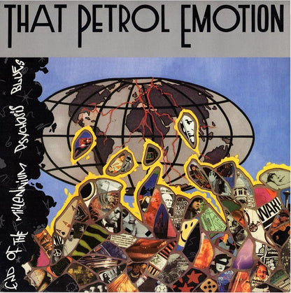 That Petrol Emotion - End Of The Millennium Psychosis Blues