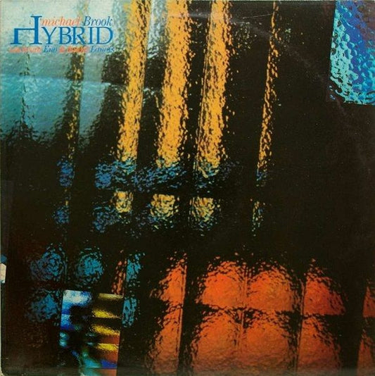 Michael Brook, Brian Eno, Daniel Lanois - Hybrid