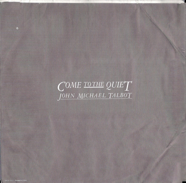 John Michael Talbot - Come To The Quiet