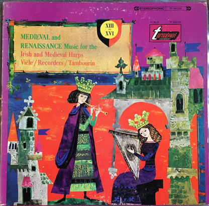 Medieval And Renaissance Music For The Irish And Medieval Harps, Vièle, Recorders And Tambourin - primary