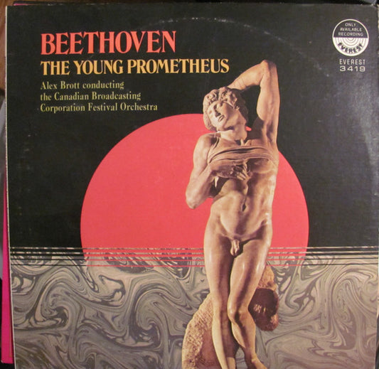 Ludwig van Beethoven, Alexander Brott, CBC Festival Orchestra - The Young Prometheus