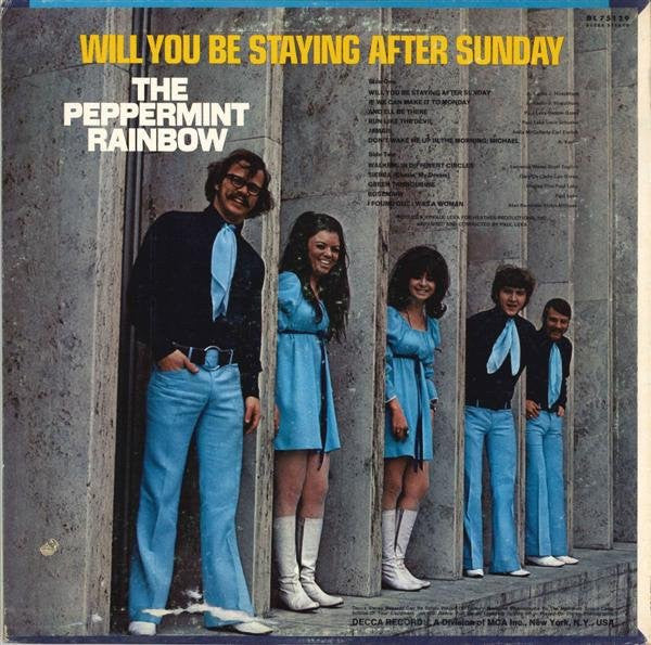 The Peppermint Rainbow - Will You Be Staying After Sunday