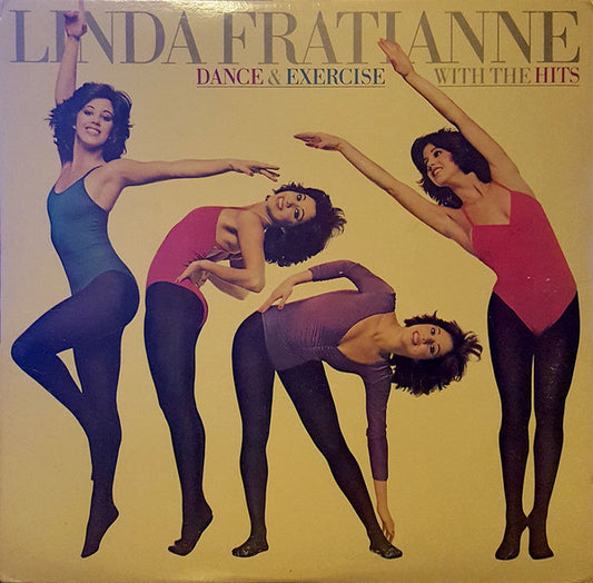 Linda Fratianne - Dance & Exercise With The Hits