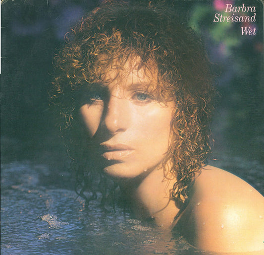 Barbra Streisand - Wet