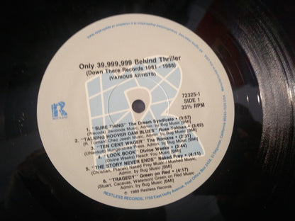 Various - Only 39,999,999 Behind "Thriller" - Down There Records 1981-1988