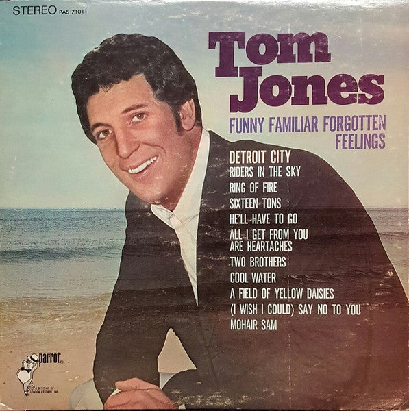 Tom Jones - Funny Familiar Forgotten Feelings
